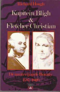 Kapitein Bligh & Fletcher Christian door Richard Hough - 1