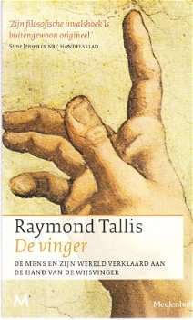 De vinger door Raymond Tallis - 1