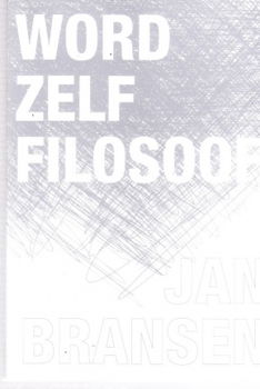 Word zelf filosoof door Jan Bransen - 1