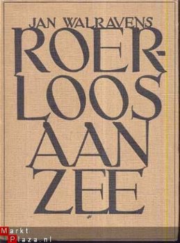 JAN WALRAVENS**ROERLOOS AAN ZEE**1951**DE SIKKEL**ANTWERPEN* - 1