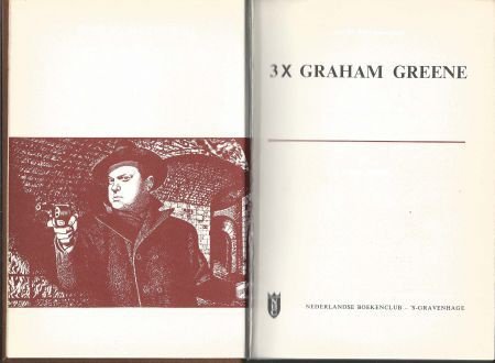 GRAHAM GREENE**1.DE DERDE MAN. 2.KOGELS A CONTANT 3. GEHEIM - 1