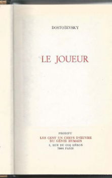 FEDOR DOSTOÏEVSKY**LE JOUEUR**HARDCOVER*PRODIFU**LES CENT UN - 3