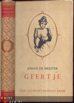 JOHAN DE MEESTER**GEERTJE***VAN DITMAR 'S BOEKEN-KEUR*** - 1