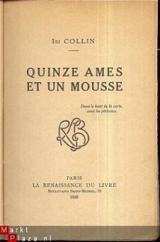 ISI COLLIN**QUINZE AMES ET UN MOUSSE*LA RENAISSANCE DU LIVRE - 2