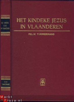 FELIX TIMMERMANS**HET KINDEKE JEZUS IN VLAANDEREN ** - 1