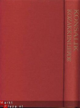 HEINZ G. KONSALIK**KOZAKKENLIEFDE**HARDCOVER**DE BOEKERIJ BA - 5