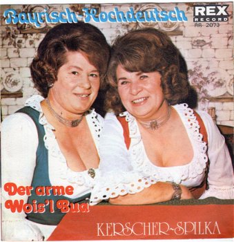 Kerscher-Spilka ‎: Bayrisch Hochdeutsch (1973?) - 1