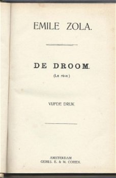 EMILE ZOLA**DE DROOM**LE REVE**E.& M. COHEN.**AMSTERDAM - 2