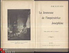 IMBERT DE SAINT-AMAND*LA JEUNESSE DE L'IMPERATRICE JOSEPHINE