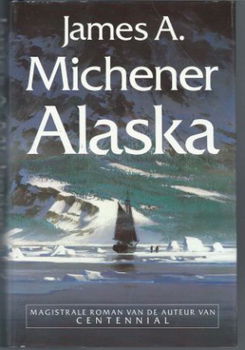 JAMES A. MICHENER**ALASKA**HARDCOVER*HOLKEMA EN WA - 1