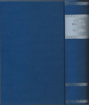 JAMES A. MICHENER**ALASKA**HARDCOVER*HOLKEMA EN WA - 8