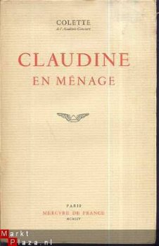 COLETTE**CLAUDINE EN MENAGE**MERCURE DE FRANCE**1956** - 1