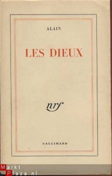 ALAIN**LES DIEUX**NRF GALLIMARD**ALAIN - 1