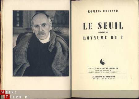 ROMAIN ROLLAND**LE SEUIL PRECEDE DU ROYAUME DU T*MONT-BLANC - 1