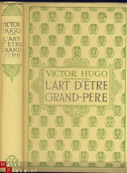 VICTOR HUGO**L'ART D'ETRE GRAND-PERE**1935* NELSON*+DUST-J - 2