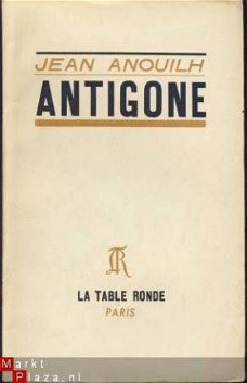 JEAN ANOUILH**ANTIGONE**LA TABLE RONDE