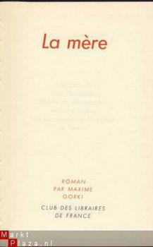 MAXIME GORKI**LA MERE**CLUB DES LIBRAIRES DE FRANCE - 2