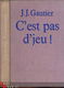 JEAN JACQUES GAUTIER**C'EST PAS D'JEU**LE CERCLE DU NOUVEAU - 1 - Thumbnail