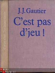 JEAN JACQUES GAUTIER**C'EST PAS D'JEU**LE CERCLE DU NOUVEAU