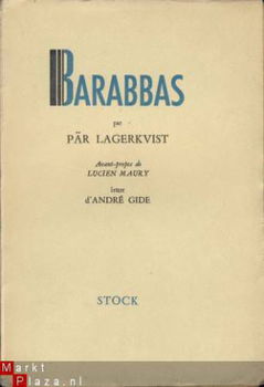 PÄR LAGERKVIST**BARABBAS**LUCIEN MAURY**ANDRE GIDE**STOCK** - 1