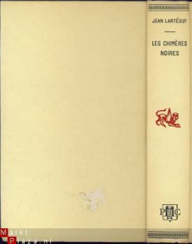 JEAN LARTEGUY**LES CHIMERES NOIRES*1963*PRESSES DE LA CITE - 5