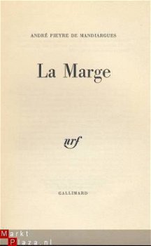 ANDRE PIEYRE DE MANDIARGUES**LA MARGE**NRF GALLIMARD - 2