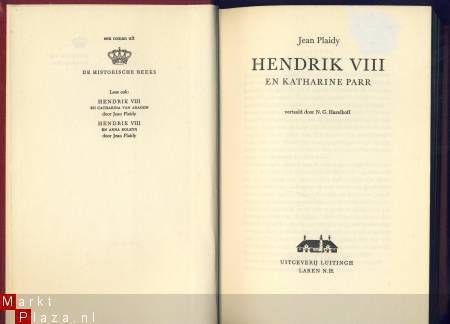 JEAN PLAIDY**HENDRIK VIII EN KATHERINE PARR**N. G. HAZELHOFF - 4
