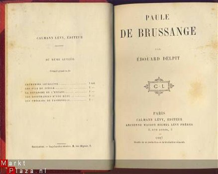 EDOUARD DELPIT**PAULE DE BRUSSANGE*1887*CALMANN LEVY - 1