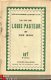 HENRI DROUIN**LA VIE DE PASTEUR**NRF LIBRAIRIE GALLIMARD - 2 - Thumbnail