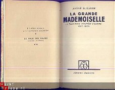 ANDRE DUCASSE**LA GRANDE MADEMOISELLE**A.M.LOUISE D'ORLEANS