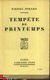 PIERRE PIRARD**TEMPETE DE PRINTEMPS**MCMXLI**LIBRAIRIE PLON* - 1 - Thumbnail