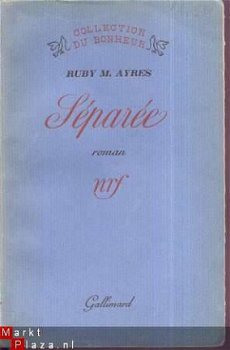 RUBY M. AYRES ** SEPAREE ** NRF GALLIMARD - 1