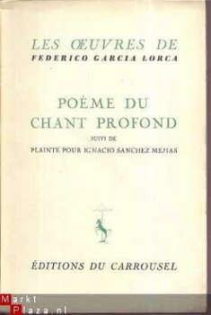 FREDERICO GARCIA LORCA*POEME DU CHANT PROFOND*ED. CARROUSSEL - 1