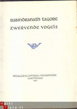 RABINDRANATH TAGORE**ZWERVENDE VOGELS*1941*WERELDBIBLIOTHEEK - 2