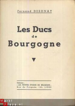 FERNAND DESONAY**LES DUCS DE BOURGOGNE**PETITS ETUDES DE BEL - 2