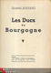 FERNAND DESONAY**LES DUCS DE BOURGOGNE**PETITS ETUDES DE BEL - 2 - Thumbnail