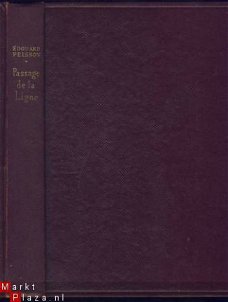 EDOUARD PEISSON**PASSAGE DE LA LIGNE**BERNARD GRASSET