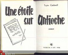 TAYLOR CALDWELL**UNE ETOILE SUR ANTIOCHE**PRESSES DE LA CIT