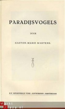 GASTON-MARIE MARTENS**PARADIJSVOGELS**N.V. UITG. VINK - 5