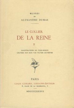 ALEXANDRE DUMAS**LE COLLIER DE LA REINE*TROIS(3)TOMES*CONARD - 4
