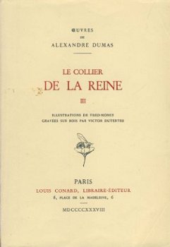 ALEXANDRE DUMAS**LE COLLIER DE LA REINE*TROIS(3)TOMES*CONARD - 7