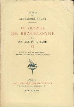 ALEXANDRE DUMAS**LE VICOMTE DE BRAGELONNE*SIX(6)TOMES*CONARD - 7
