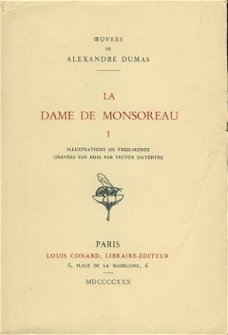 ALEXANDRE DUMAS**LA DAME DE MONSOREAU*TROIS(3)TOMES*CONARD