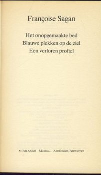 FRANCOISE SAGAN**1.HET ONOPGEMAAKTE BED.2.BLAUWE PLEKKEN OP - 2