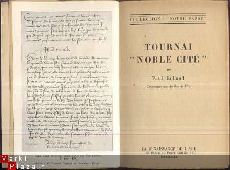 PAUL ROLLAND *TOURNAI*NOBLE CITE* NOTRE PASSE* RENAISS.LIVRE - 2