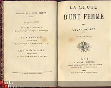 OSCAR NOIROT**LA CHUTE D'UNE FEMME*1886*E. DENTU