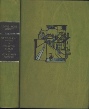 LOUIS PAUL BOON**1.VOORSTAD GROEIT.2.VERGETEN STRAAT.3.OORL - 1