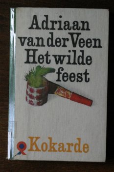 Adriaan van der Veen - Het wilde feest - 1