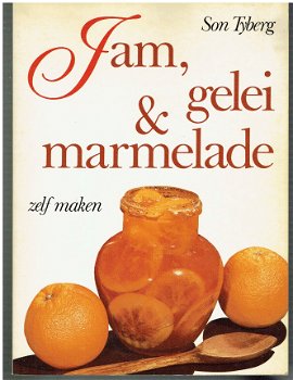 Jam, gelei & marmelade zelf maken door Son Tyberg - 1