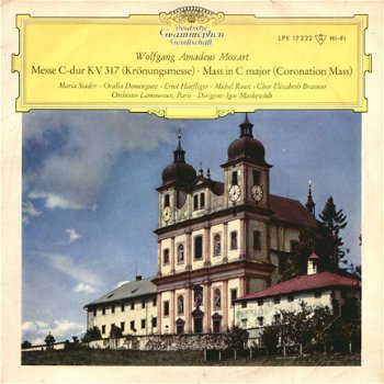 Wolfgang Amadeus Mozart – Maria Stader ‧ Oralia Dominguez ‧ Ernst Haefliger ‧ Michael Roux* ‧ Chor E - 1